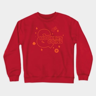 Hookers and Coins - orange Crewneck Sweatshirt